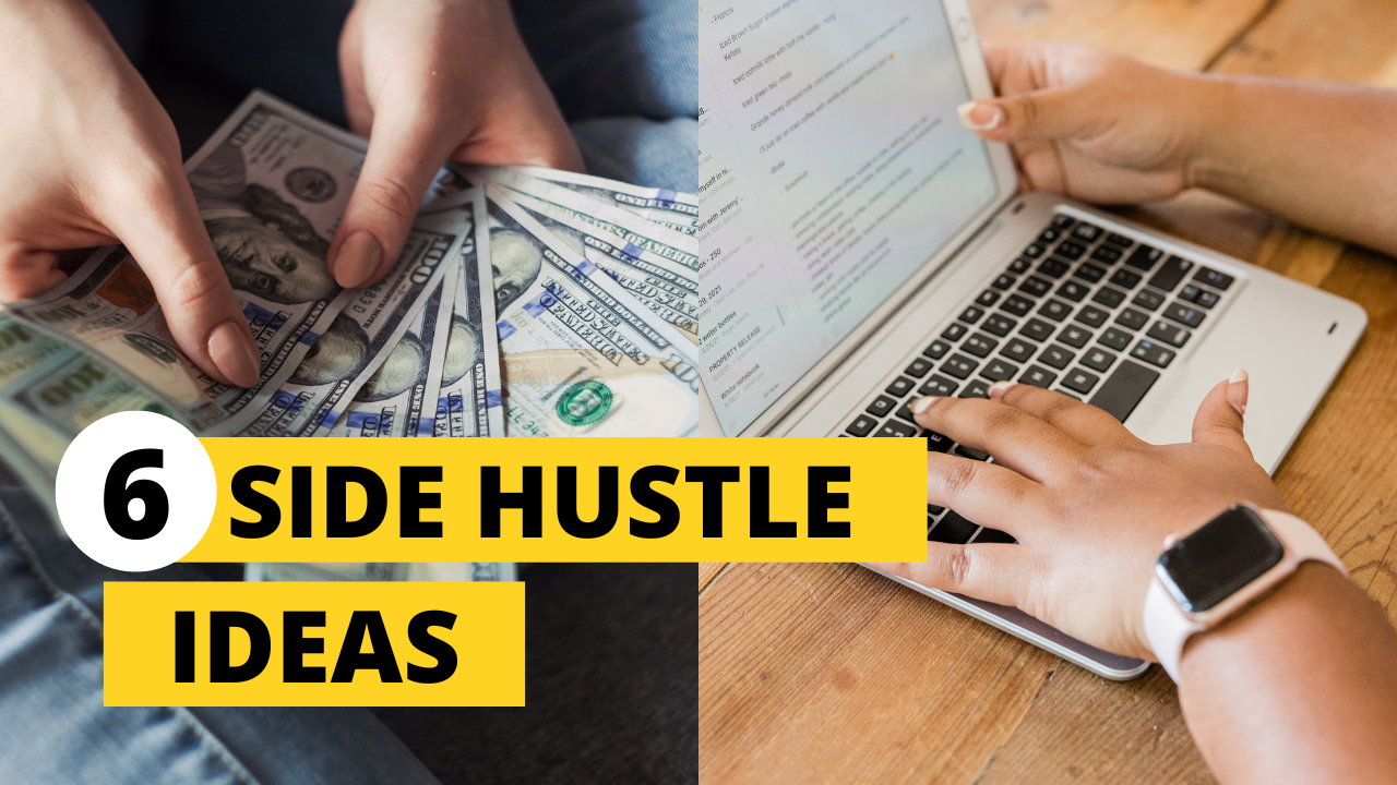 Six Side Hustle Ideas for Students (and Anyone Else!)